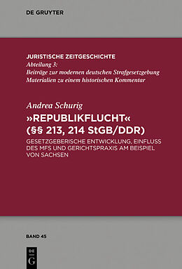 E-Book (pdf) &quot;Republikflucht&quot; (§§ 213, 214 StGB/DDR) von Andrea Schurig