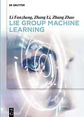 E-Book (epub) Lie Group Machine Learning von Fanzhang Li, Li Zhang, Zhao Zhang