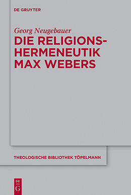 E-Book (epub) Die Religionshermeneutik Max Webers von Georg Neugebauer