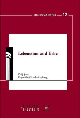 E-Book (pdf) Lebenssinn und Erbe von Kai J. Jonas, Rupert Graf Strachwitz