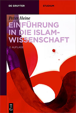 Kartonierter Einband Einführung in die Islamwissenschaft von Peter Heine