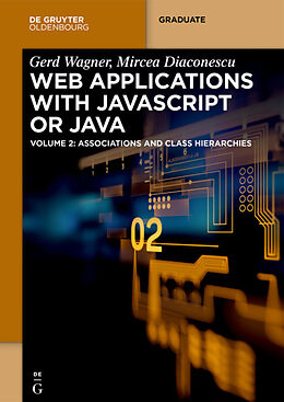 Couverture cartonnée Web Applications with Javascript or Java. Vol.2 de Gerd Wagner, Mircea Diaconescu