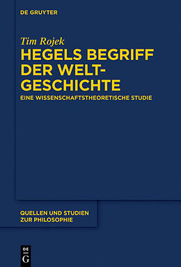 Fester Einband Hegels Begriff der Weltgeschichte von Tim Rojek