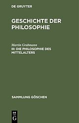 E-Book (pdf) Geschichte der Philosophie / Die Philosophie des Mittelalters von Martin Grabmann
