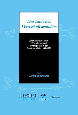 E-Book (pdf) Das Ende des Wirtschaftswunders von Gérard Bökenkamp