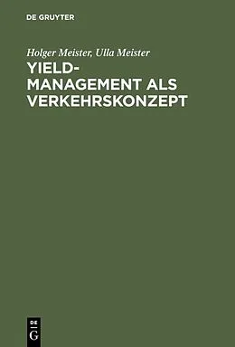 E-Book (pdf) Yield-Management als Verkehrskonzept von Holger Meister, Ulla Meister