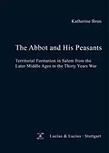 E-Book (pdf) The Abbot and his Peasants von Katherine Brun