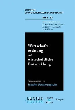 E-Book (pdf) Wirtschaftsordnung und wirtschaftliche Entwicklung von W Baer, D Bender, Th Brockmeier