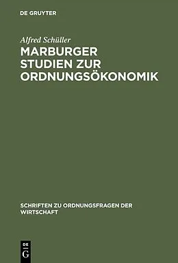 E-Book (pdf) Marburger Studien zur Ordnungsökonomik von Alfred Schüller