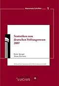 E-Book (pdf) Statistiken zum Deutschen Stiftungswesen 2007 von Rainer Sprengel, Thomas Ebermann