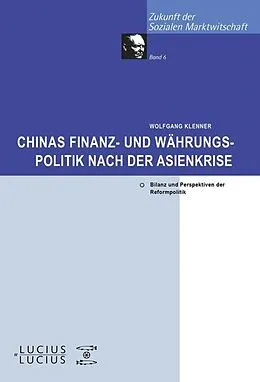 E-Book (pdf) Chinas Finanz- und Währungspolitik nach der Asienkrise von Wolfgang Klenner