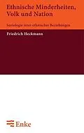 E-Book (pdf) Ethnische Minderheiten, Volk und Nation von Friedrich Heckmann