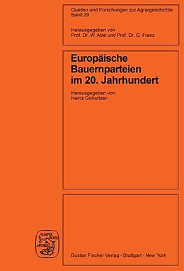 E-Book (pdf) Europäische Bauernparteien im 20. Jahrhundert von Heinz Gollwitzer