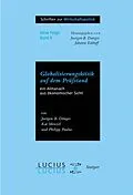 E-Book (pdf) Globalisierungskritik auf dem Prüfstand von Juergen B Donges, Kai Menzel, Philipp Paulus