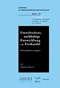 E-Book (pdf) Umweltschutz, nachhaltige Entwicklung und Freihandel von Andreas Knorr