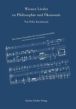 E-Book (pdf) Wiener Lieder zu Philosophie und Ökonomie von Felix Kaufmann