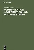 PDF Kommunikation, Koordination und soziales System von Manfred Aschke