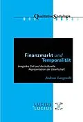 E-Book (pdf) Finanzmarkt und Temporalität von Andreas Langenohl