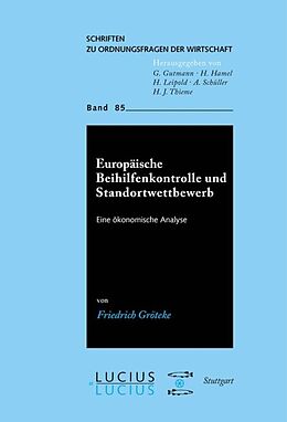 E-Book (pdf) Europäische Beihilfenkontrolle und Standortwettbewerb von Friedrich Gröteke