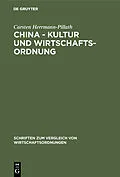 E-Book (pdf) China - Kultur und Wirtschaftsordnung von Carsten Herrmann-Pillath