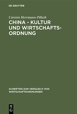 E-Book (pdf) China - Kultur und Wirtschaftsordnung von Carsten Herrmann-Pillath