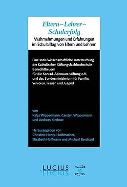 E-Book (pdf) Eltern - Lehrer - Schulerfolg von Katja Wippermann, Carsten Wippermann