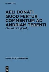Fester Einband Aeli Donati quod fertur Commentum ad Andriam Terenti von Aelius Donatus