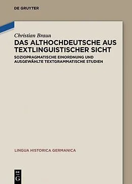 ePUB Das Althochdeutsche aus textlinguistischer Sicht von Christian Braun