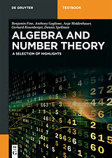 eBook (pdf) Algebra and Number Theory de Benjamin Fine, Anthony Gaglione, Anja Moldenhauer