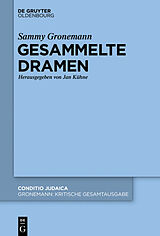 Fester Einband Gesammelte Dramen von Sammy Gronemann