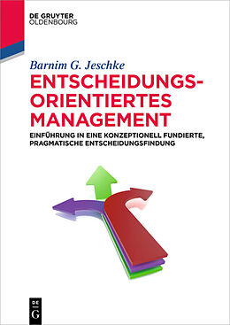 E-Book (pdf) Entscheidungsorientiertes Management von Barnim G. Jeschke