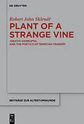 E-Book (epub) Plant of a Strange Vine von Robert John Sklenár