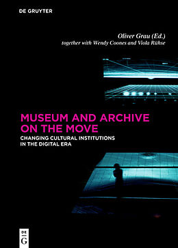 Livre Relié Museum and Archive on the Move de 