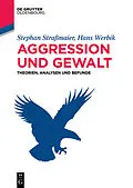 E-Book (pdf) Aggression und Gewalt von Stephan Straßmaier, Hans Werbik