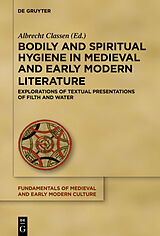 eBook (epub) Bodily and Spiritual Hygiene in Medieval and Early Modern Literature de 