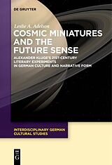 eBook (epub) Cosmic Miniatures and the Future Sense de Leslie Adelson