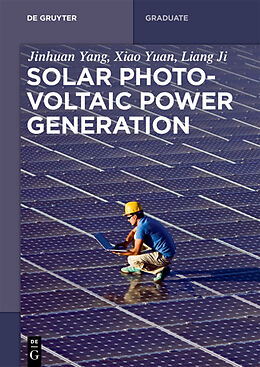 eBook (pdf) Solar Photovoltaic Power Generation de Jinhuan Yang, Xiao Yuan, Liang Ji