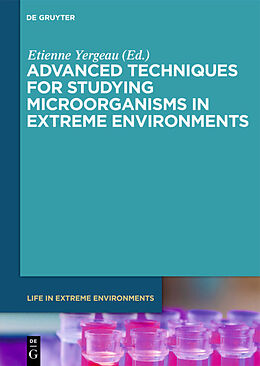 eBook (epub) Advanced Techniques for Studying Microorganisms in Extreme Environments de 