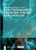 E-Book (epub) Electromagnetic Frontier Theory Exploration von Changhong Liang, Xi Chen