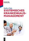 E-Book (pdf) Systemisches Krankenhausmanagement von Steffen Fleßa