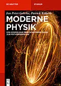 E-Book (pdf) Moderne Physik von Jan Peter Gehrke, Patrick Köberle