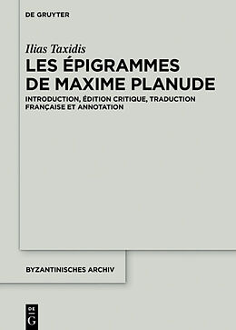 Livre Relié Les Épigrammes de Maxime Planude de Ilias Taxidis