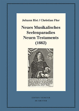 Fester Einband Neues Musikalisches Seelenparadies Neuen Testaments (1662) von Johann Rist, Christian Flor