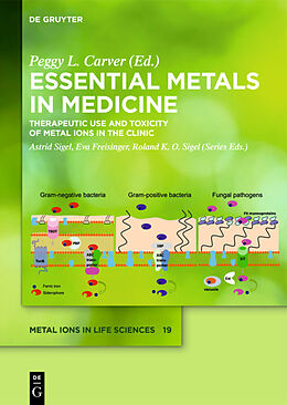 Livre Relié Essential Metals in Medicine: Therapeutic Use and Toxicity of Metal Ions in the Clinic de 