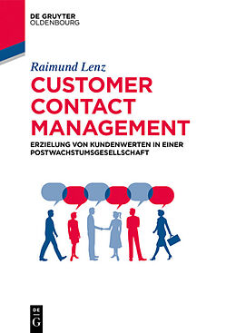 Kartonierter Einband Customer Contact Management von Raimund Lenz