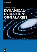 PDF Dynamical Evolution of Galaxies von Xiaolei Zhang
