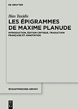 E-Book (epub) Les Épigrammes de Maxime Planude von Ilias Taxidis