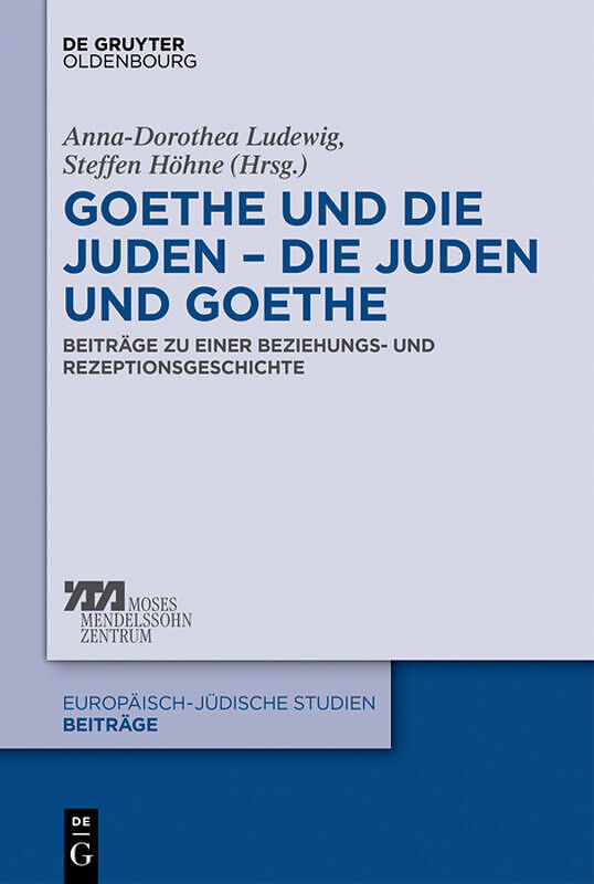 Goethe und die Juden  die Juden und Goethe