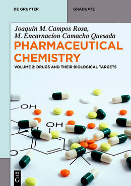Couverture cartonnée Drugs and Their Biological Targets. Vol.2 de Joaquín M. Campos Rosa, M. Encarnación Camacho Quesada