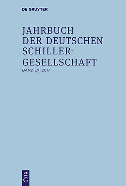 Fester Einband Jahrbuch der Deutschen Schillergesellschaft / 2017 von Fritz Martini